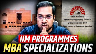 IIM Programmes & MBA Specialisations: Which Specialisation is for You?