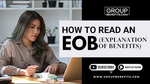 How to read an EOB (Explanation of Benefits) ?