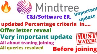 Mindtree New percentage criteria for C&I JR.Engineer|Mindtree offerletter release|Result announcend