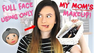 Full Face Only Using My Moms Makeup Ohemgeeitsmaya