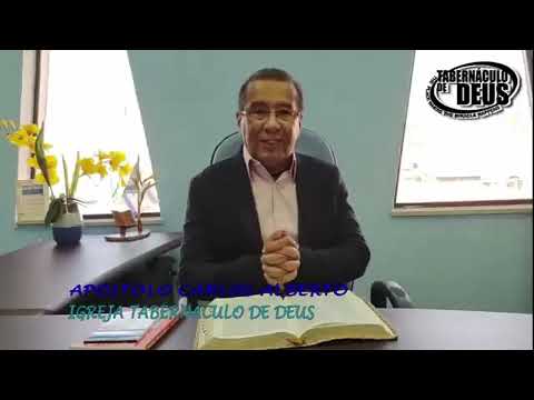 O SENHOR É MINHA FORTALEZA * APÓSTOLO CARLOS ALBERTO * TABERNÁCULO DE DEUS