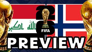 2026 FIFA World Cup Iraq vs Norway Preview