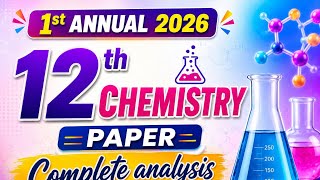 FBISE 2026 1st Annual 12th Chemistry Paper Complete Analysis | سوال کہاں سے آئے تھے؟