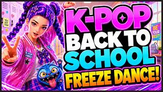 Brain Break โ KPop Back to School Freeze Dance!