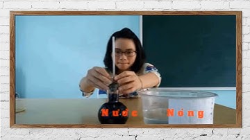 Sự nở vì nhiệt của các chất - vật lý lớp 6