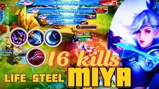 4× Savage + Legendary + 16 kills 😱 Miya Life Steel !! Gold Lane 