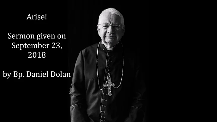 Arise! by Bp. Daniel Dolan (Traditional Catholic S...