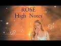 ROSÉ High Notes Live Performance | A4 - F5 .