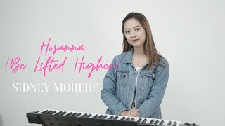 HOSANNA (BE LIFTED HIGHER) - SIDNEY MOHEDE | COVER BY MICHELA THEA