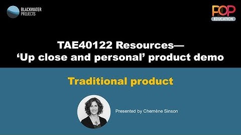 TAE40122 Up-close product tour - traditional product