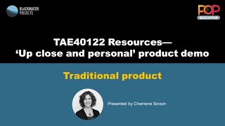 TAE40122 Up-close product tour - traditional product