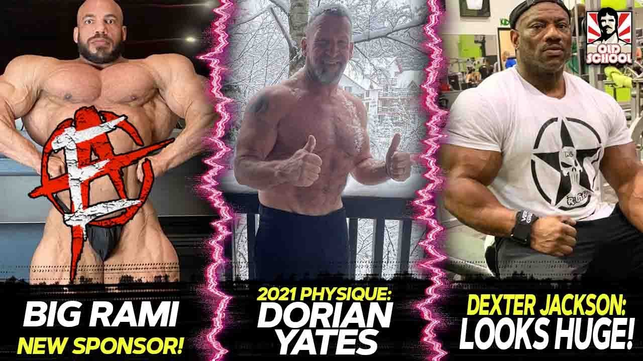 Dorian Yates 2021 Physique Update + Big Ramy's New Sponsor! + Dexter