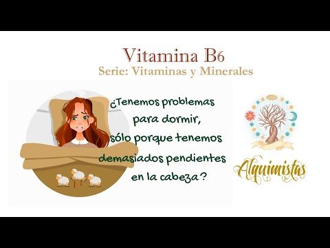 Vídeo: Vitamina B6 - En Alimentos, Exceso Y Deficiencia