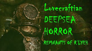 Lovecraftian Deepsea Horror Survival - Remnants of R'lyeh Submarine level preview (WIP)