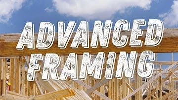 What is Advanced Framing?