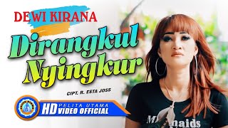 Video voorbeeld van "Dewi Kirana - DIRANGKUL NYINGKUR | Lagu Tarling Terbaru (Official Music Video) [HD]"