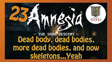 Amnesia: Planning Our Funerals - Part 23 - Knightly Nerds