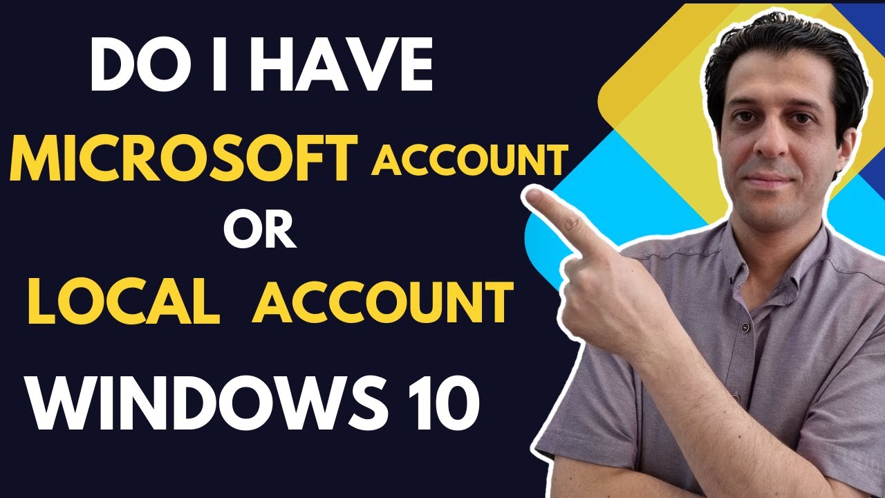 Do I Have a Local Account or Microsoft Account on Windows 10 YouTube