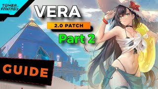 Tower of Fantasy Vera 2.0 - Guide for exploration and new mechanics
