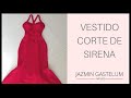 Como Hacer Un Vestido Sirena  Jazmin Gastelum