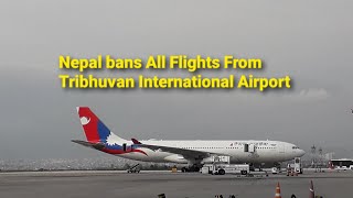 Kathmandu Airport | Nepal suspends all flights From Tribhuvan International Airport except to Delhi