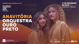 Anavitória e Orquestra Ouro Preto - SulAmérica Festival