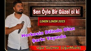 🔥Sen Öyle Bir Güzel ol ki 🌹 LIMIN LIMIN 2023 🔥 Uğur Göçmez (UğurMüzik) Not: Düğün Kaydıdır📍