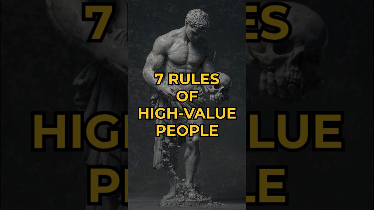 7 Rules of High-Value People