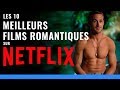 Les 10 Meilleurs Films Romantiques à voir sur Netflix – Bande annonce
