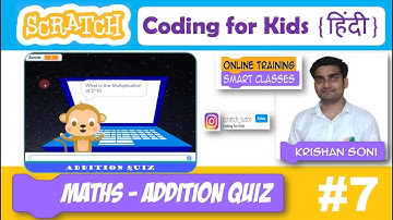 Day 7 - Scratch Maths Game (Addition Quiz) || Scratch Coding for Kids Tutorial in Hindi