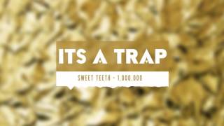 Sweet Teeth - 1,000,000