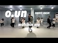 tRILLER - watchin me | o.un DANCE BASIC CLASS