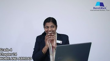 Grade 4 EVS Chapter 24 Home and Abroad Mrs Ayisha