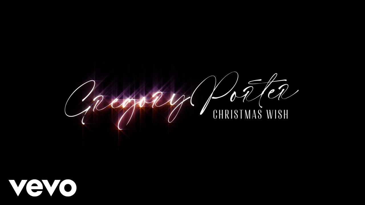 Gregory Porter - Christmas Wish