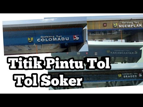 Titik Pintu  Tol  Solo  Kertosono Yang perlu Tau Mudik dan 