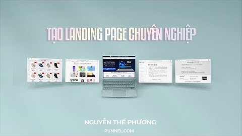 Bài 01 | Giới thiệu về khoá học | Tạo landing page chuyên nghiệp cùng Punnel