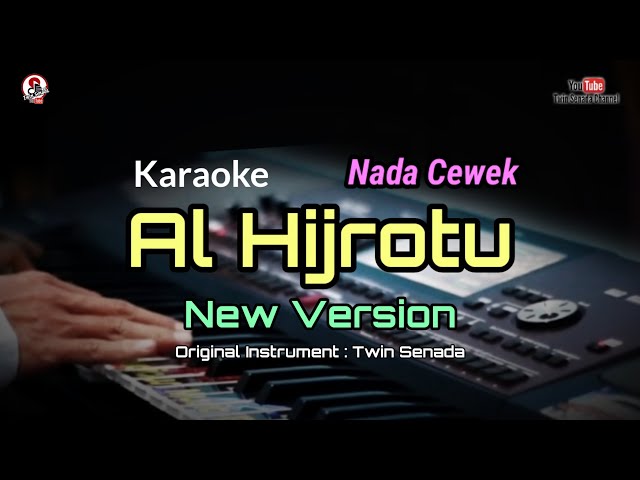 Alhijrotu Karaoke lirik || Nada Cewek versi Terbaru class=