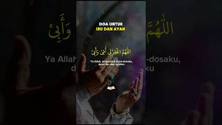 Doa Untuk Ibu dan Ayah, #doa #doaibubapa #doauntukorangtua #doauntukibu