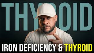 Uncovering the Hidden Link Between Iron Deficiency and Thyroid Health