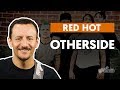 Otherside - Red Hot Chili Peppers (aula de baixo)