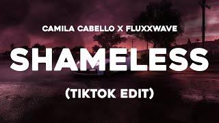 Camila Cabello x Fluxxwave - Shameless (Tiktok Edit) Irokz Edit #shameless #fluxxwave #camilacabello