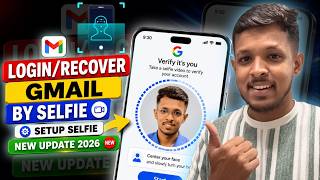 Gmail Account Selfie Video Setup Process (2026) | Recover or Login Gmail Account with Selfie Video