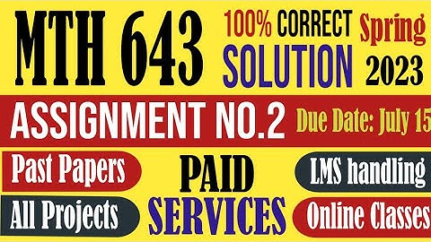 MTH643 Assignment 2 Spring 2023 Solution|MTH 643|Assignment|spring 2023|MATLAB|function|solve|VU