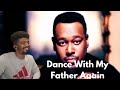 Luther Vandross - Dance With My Father (Reaction!!)