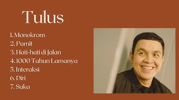 Lagu TULUS COCOK untuk BERAKTIVITAS