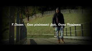 F.Charm - Casa părintească feat. Oana Marinescu (Nightcore)