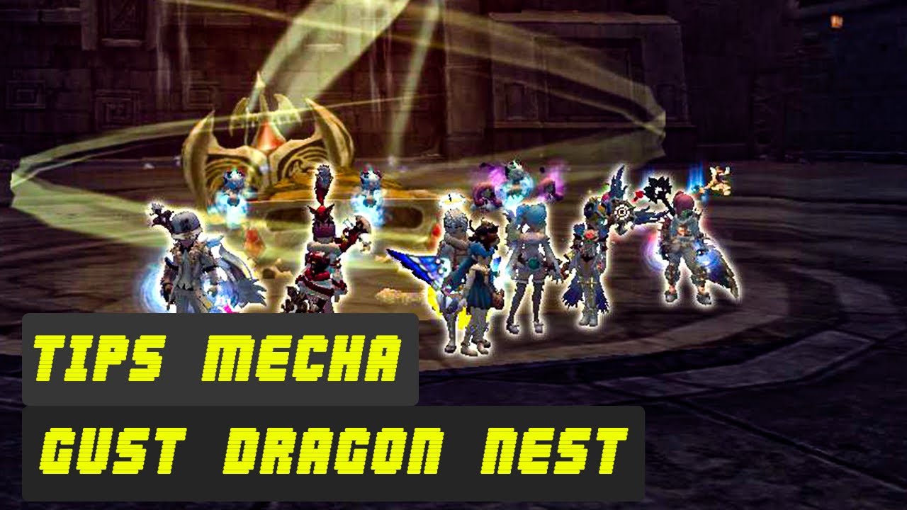 Gust Dragon Nest Guide Mechanic - Dragon Nest SEA