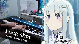 Re:Zero Season 2 OP2 「Long shot」Piano Cover