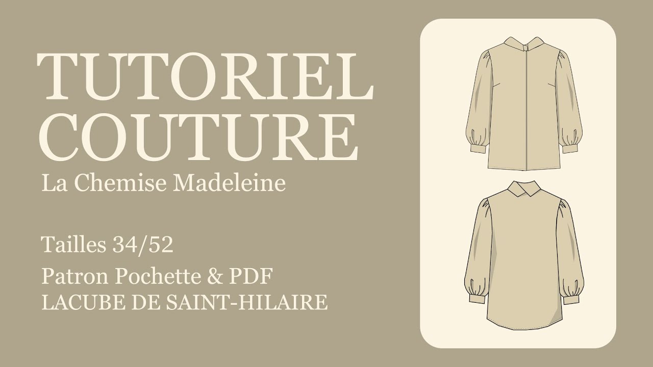 Tutoriel couture - Coudre la chemise Madeleine - Lacube de Saint-Hilaire