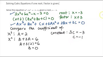 Solving cubic equations given a root by comparing the coefficient